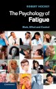 The Psychology of Fatigue