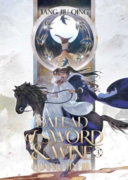 Ballad Of Sword And Wine: Qiang Jin Jiu Vol 3