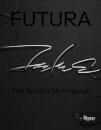 Futura : The Artist's Monograph