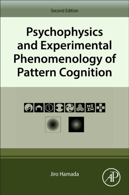 Psychophysics and Experimental Phenomenology of Pattern Cognition