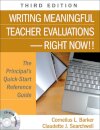 Writing Meaningful Teacher Evaluations-Right Now!!
