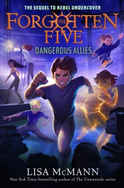 Dangerous Allies (The Forgotten Five Book 4)