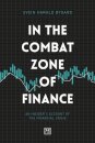 In The Combat Zone of Finance