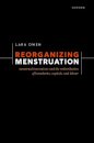 Reorganizing Menstruation
