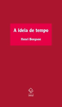 Ideia de tempo, A: curso no Collège de France 1901-1902