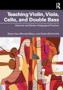 Teaching Violin, Viola, Cello, and Double Bass