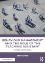Behaviour Management and the Role of the Teaching Assistant