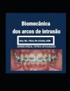 Biomecanica dos Arcos de Intrusao