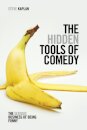 The Hidden Tools of Comedy
