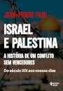 Israel e Palestina: história de um conflito (séc 19  a hoje)