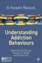 Understanding Addiction Behaviours