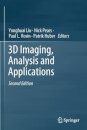 3D Imaging, Analysis and Applications