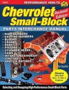 Chevrolet Small Blocks Parts Interchange Manual