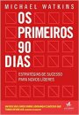 Os Primeiros 90 Dias