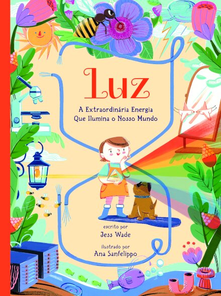 Luz: A Extraordinária Energia Que Ilumina o Nosso Mundo