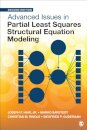 Advanced Issues in Partial Least Squares Structural Equation Modeling