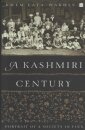 A Kashmiri Century