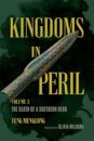 Kingdoms in Peril, Volume 3