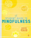 The Student Guide to Mindfulness