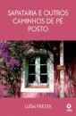 Sapataria e Outros Caminhos de Pé Posto