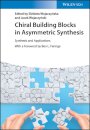 Chiral Building Blocks in Asymmetric Synthesis