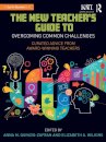 The New Teacher's Guide to Overcoming Common Challenges