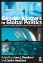Gender Matters in Global Politics