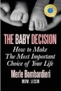 The Baby Decision