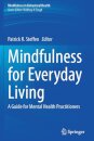 Mindfulness for Everyday Living