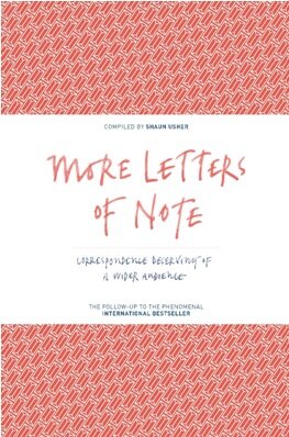 More Letters Of Note