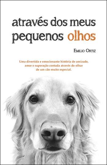 Através dos meus pequenos olhos