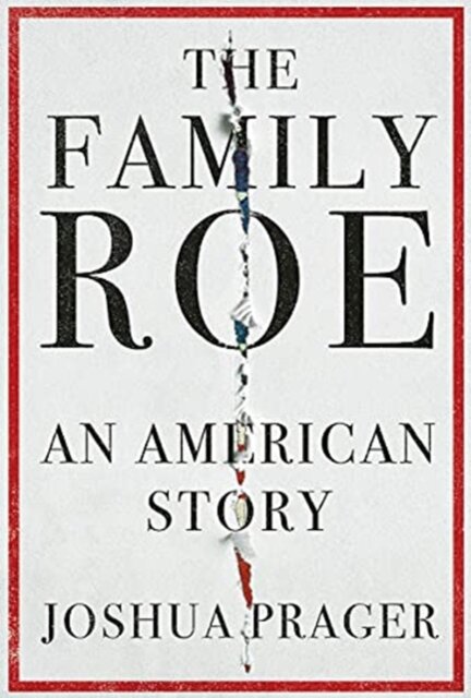The Family Roe - An American Story