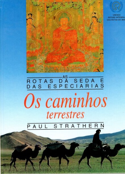 Os Caminhos Terrestres