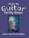 While My Guitar Gently Sleeps