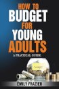 How To Budget For Young Adults