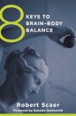 8 Keys to Brain-Body Balance