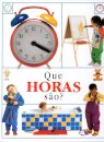Que Horas são?
