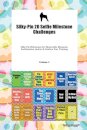 Silky-Pin 20 Selfie Milestone Challenges Silky-Pin Milestones for Memorable Moments, Socialization, Indoor & Outdoor Fun, Training Volume 3