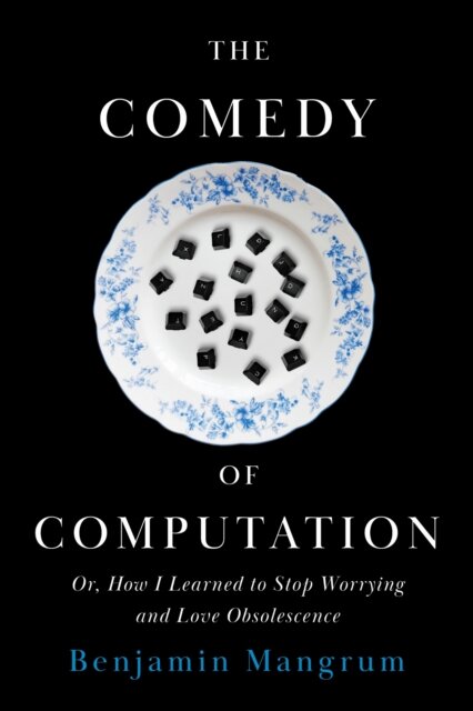The Comedy of Computation