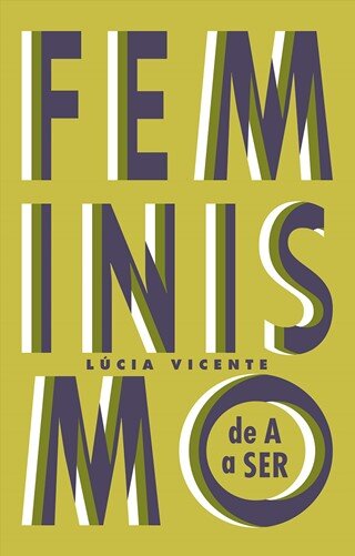 Feminismo De A A Ser
