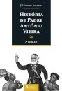 História de Padre António Vieira - 4ª Edição