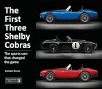 The First Three Shelby Cobras