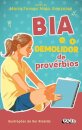 Bia E O Demolidor De  Provérbios