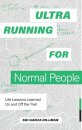 Ultrarunning for Normal People