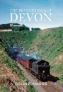 The Branch Lines of Devon Plymouth, West & North Devon