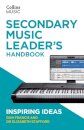 Secondary Music Leader's Handbook