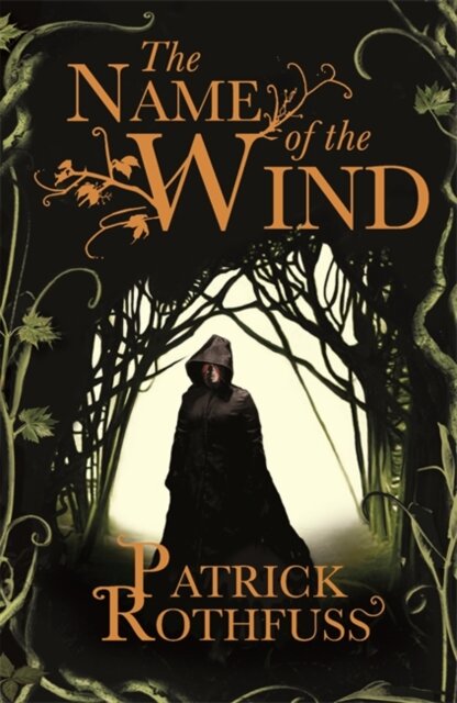 Name Of The Wind (Kingkiller Chronicle Book 1)