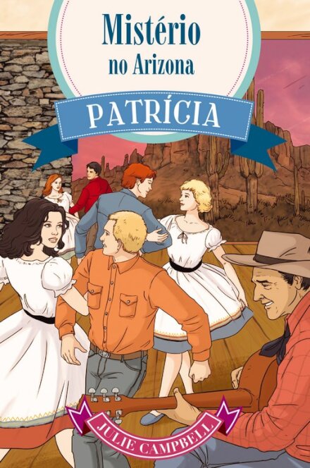 Patrícia - O Mistério no Arizona