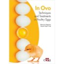 In Ovo - Techniques and Treatments in Poultry Eggs
