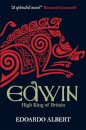 Edwin: High King of Britain